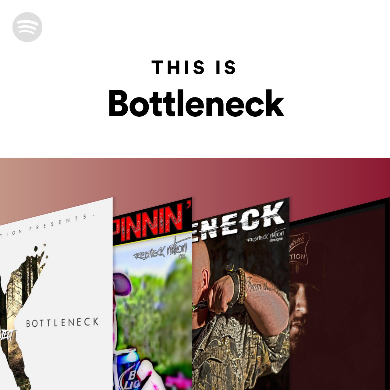 This Is Bottleneck Spotify Playlist