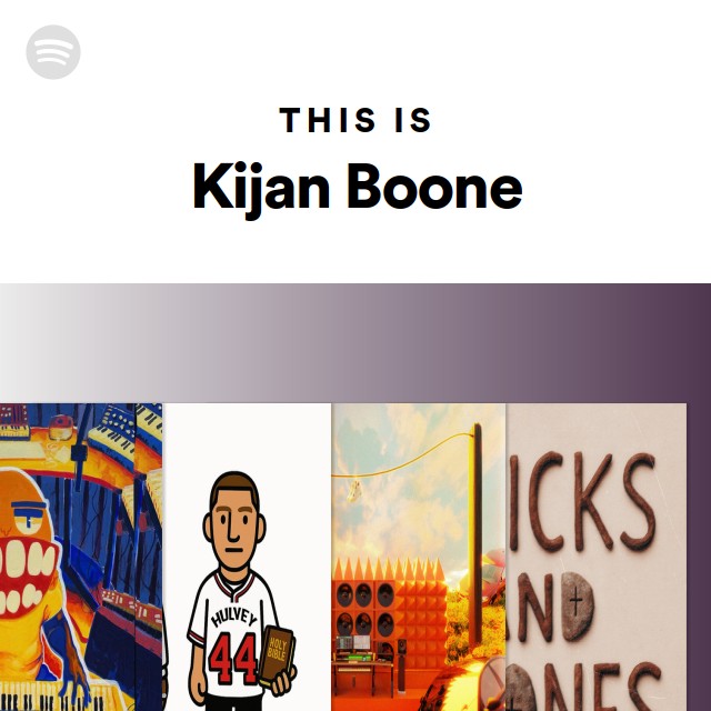 This Is Kijan Boone playlist by Spotify Spotify