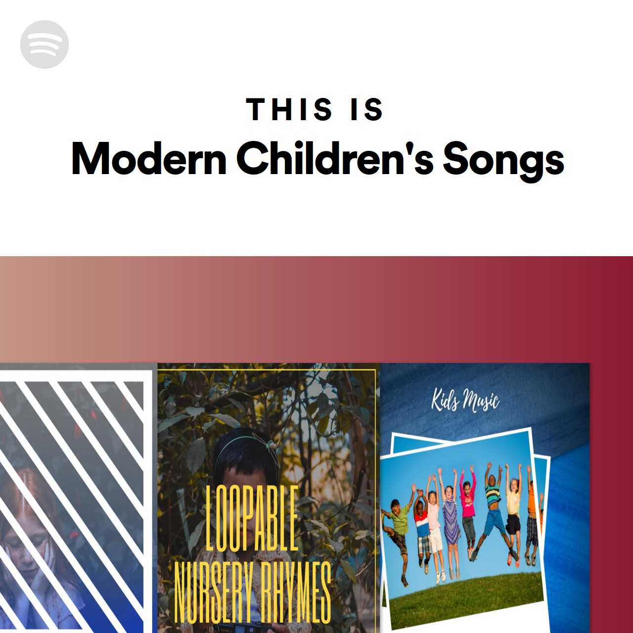 This Is Modern Children's Songs Spotify Playlist