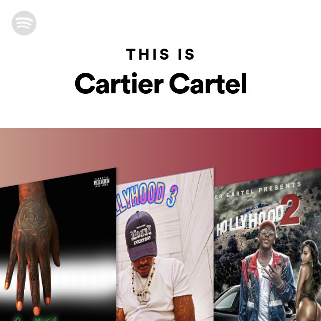 This Is Cartier Cartel - playlist by Spotify | Spotify