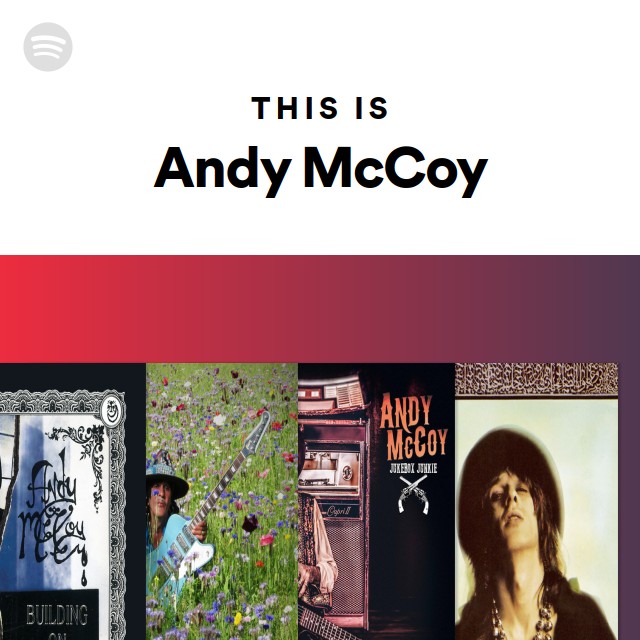 This Is Andy McCoy - playlist by Spotify | Spotify