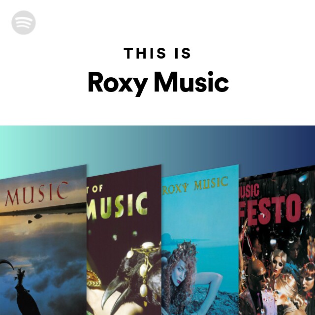 estrategia Reducción Verde This Is Roxy Music - playlist by Spotify | Spotify