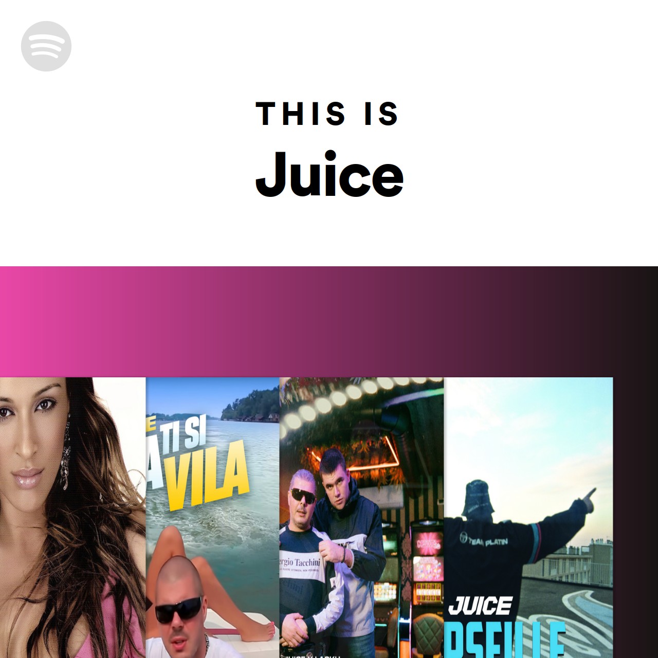 This Is Juice | Spotify Playlist