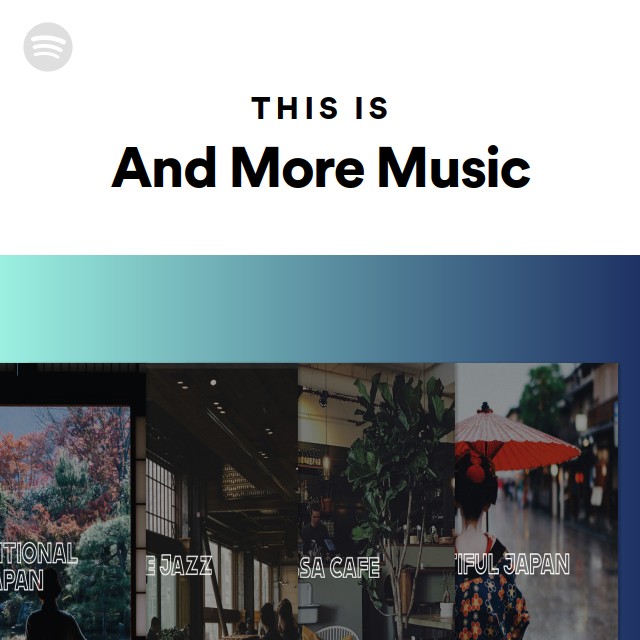 This Is And More Music - playlist by Spotify | Spotify