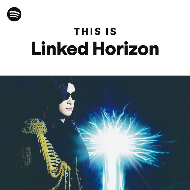 This Is Linked Horizon Spotify Playlist