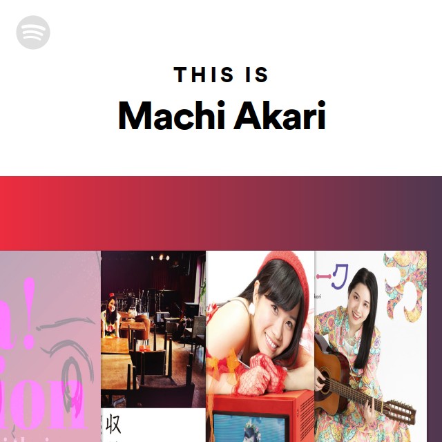 Akari Machi Spotify