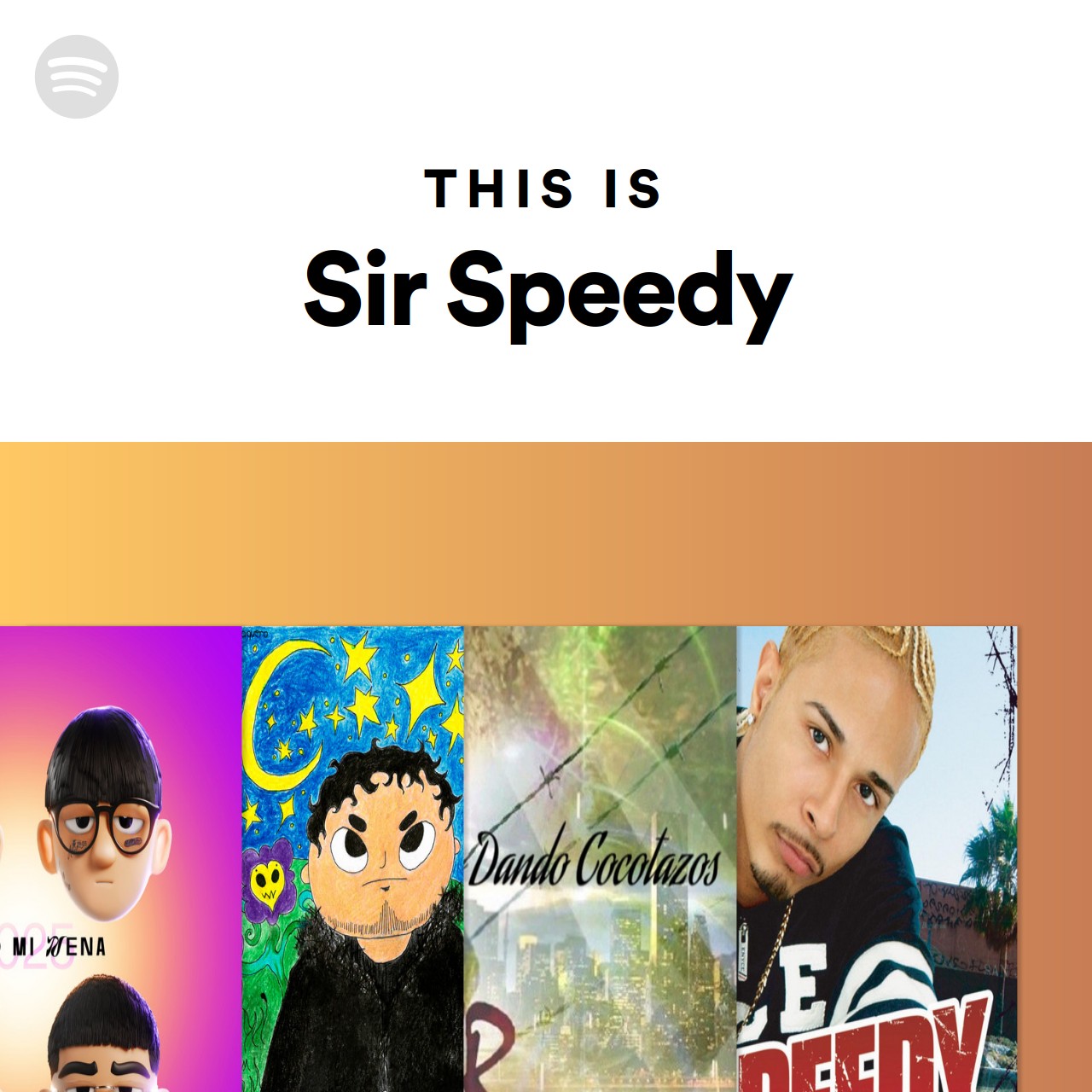 This Is Sir Speedy Spotify Playlist