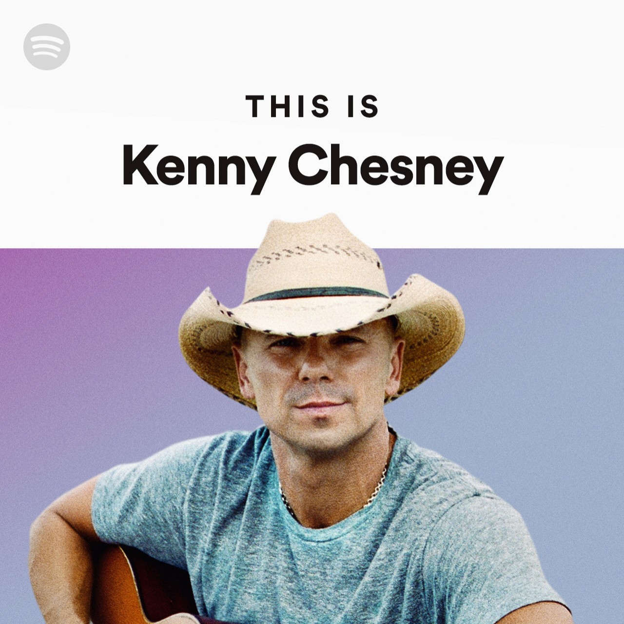 This Is Kenny Chesney Spotify Playlist