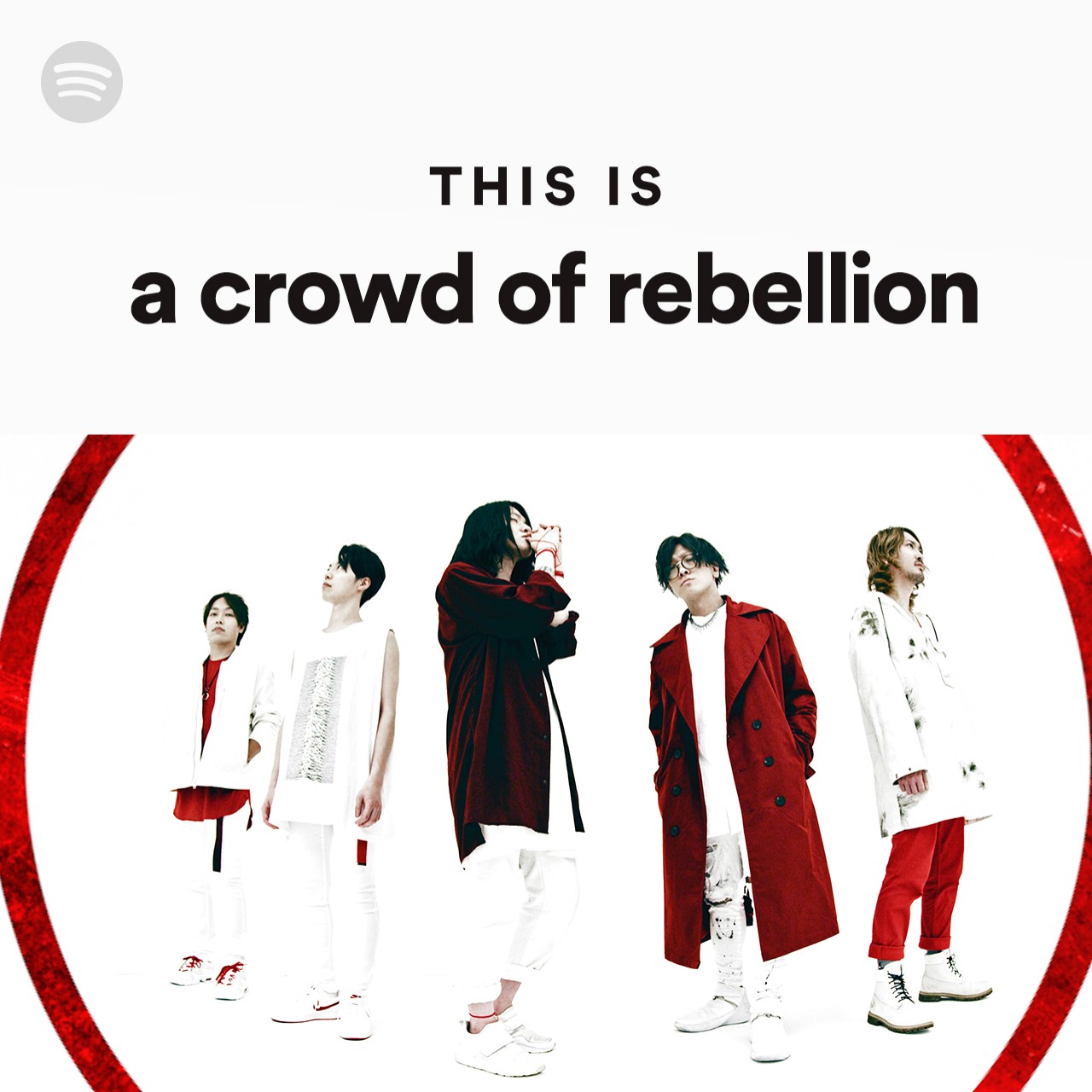 This Is A Crowd Of Rebellion Spotify Playlist