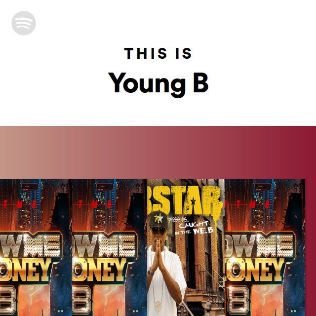 This Is Young B - Playlist By Spotify | Spotify