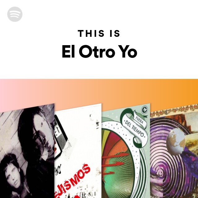 El Otro Yo on Spotify