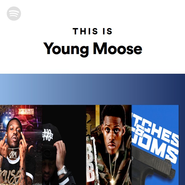 This Is Young Moose - playlist by Spotify | Spotify