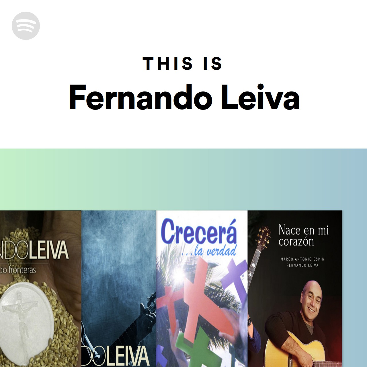 This Is Fernando Leiva Spotify Playlist