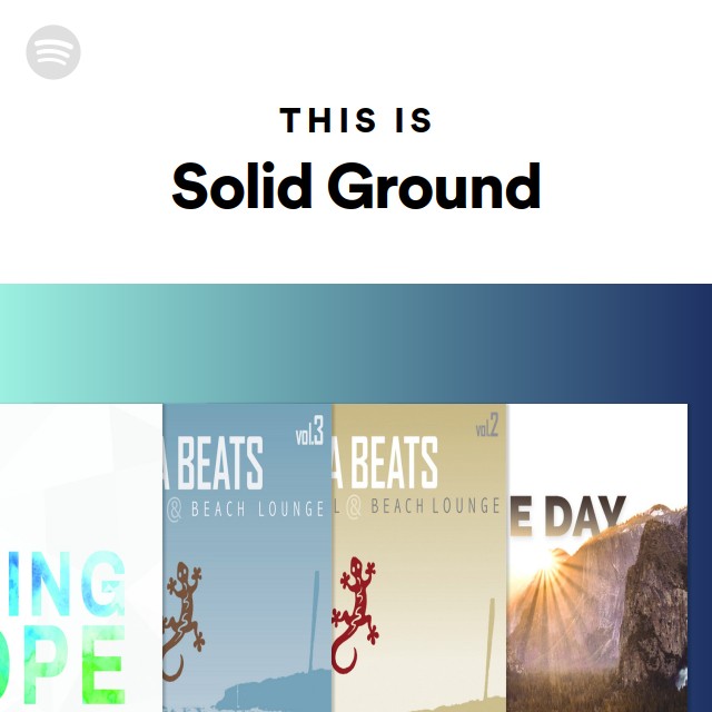 This Is Solid Ground - playlist by Spotify | Spotify
