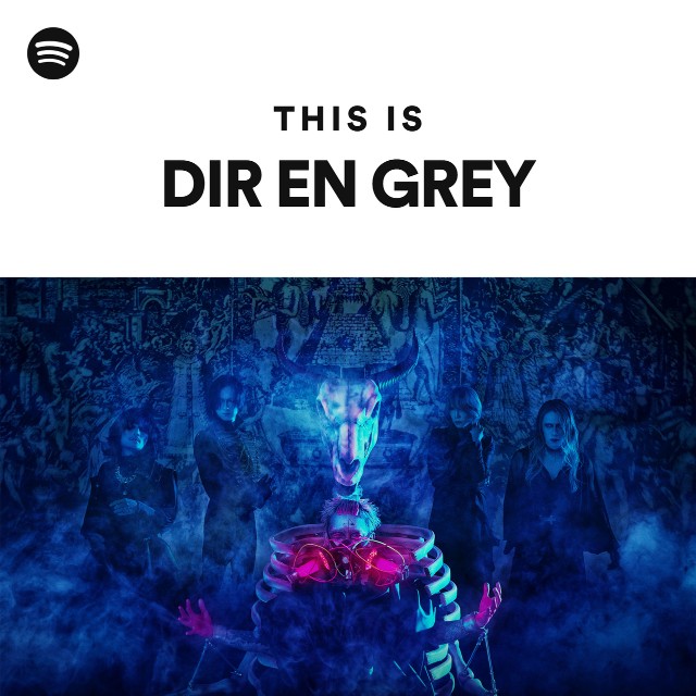 Dir En Grey Spotify
