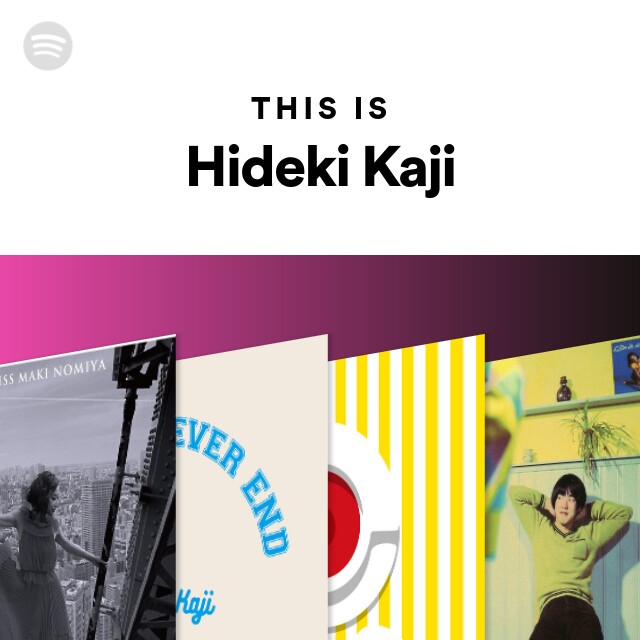 Hideki Kaji Spotify
