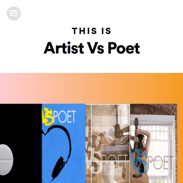 This Is Artist Vs Poet playlist by Spotify Spotify