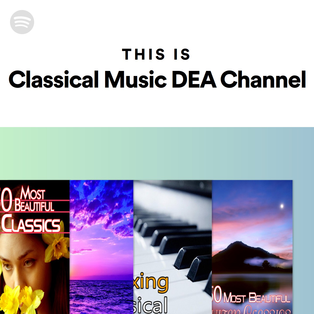 This Is Classical Music DEA Channel Spotify Playlist