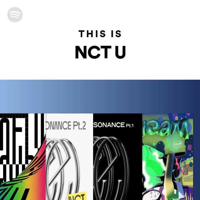 This Is Nct U - Playlist By Spotify 