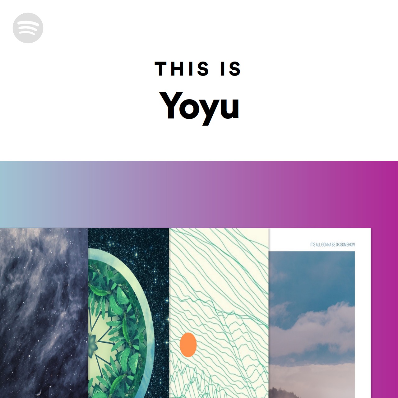 This Is Yoyu | Spotify Playlist