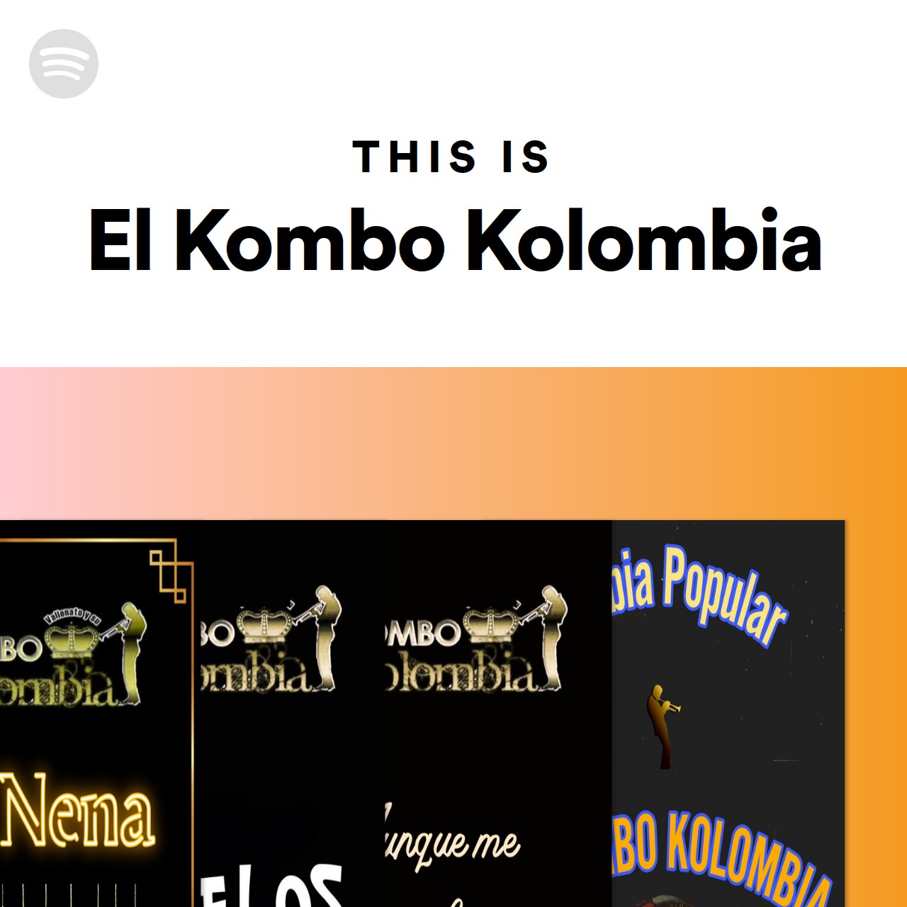 This Is El Kombo Kolombia Spotify Playlist