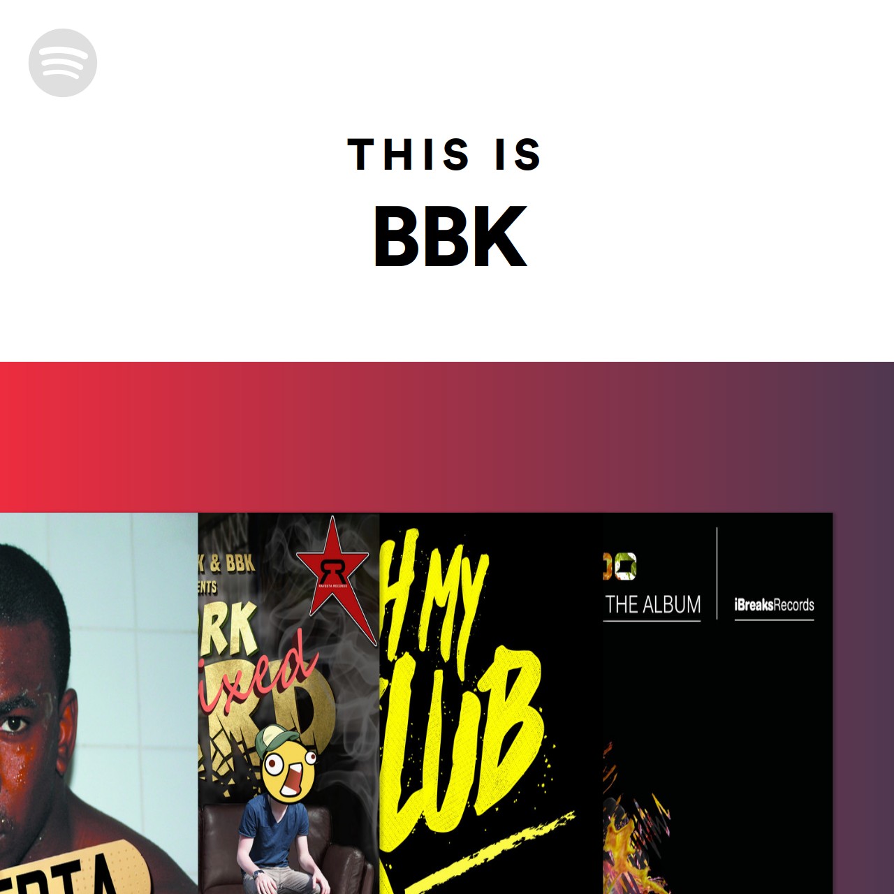 This Is BBK | Spotify Playlist