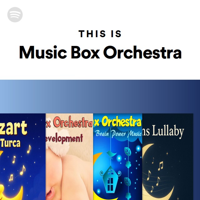 Music Box Orchestra Spotify