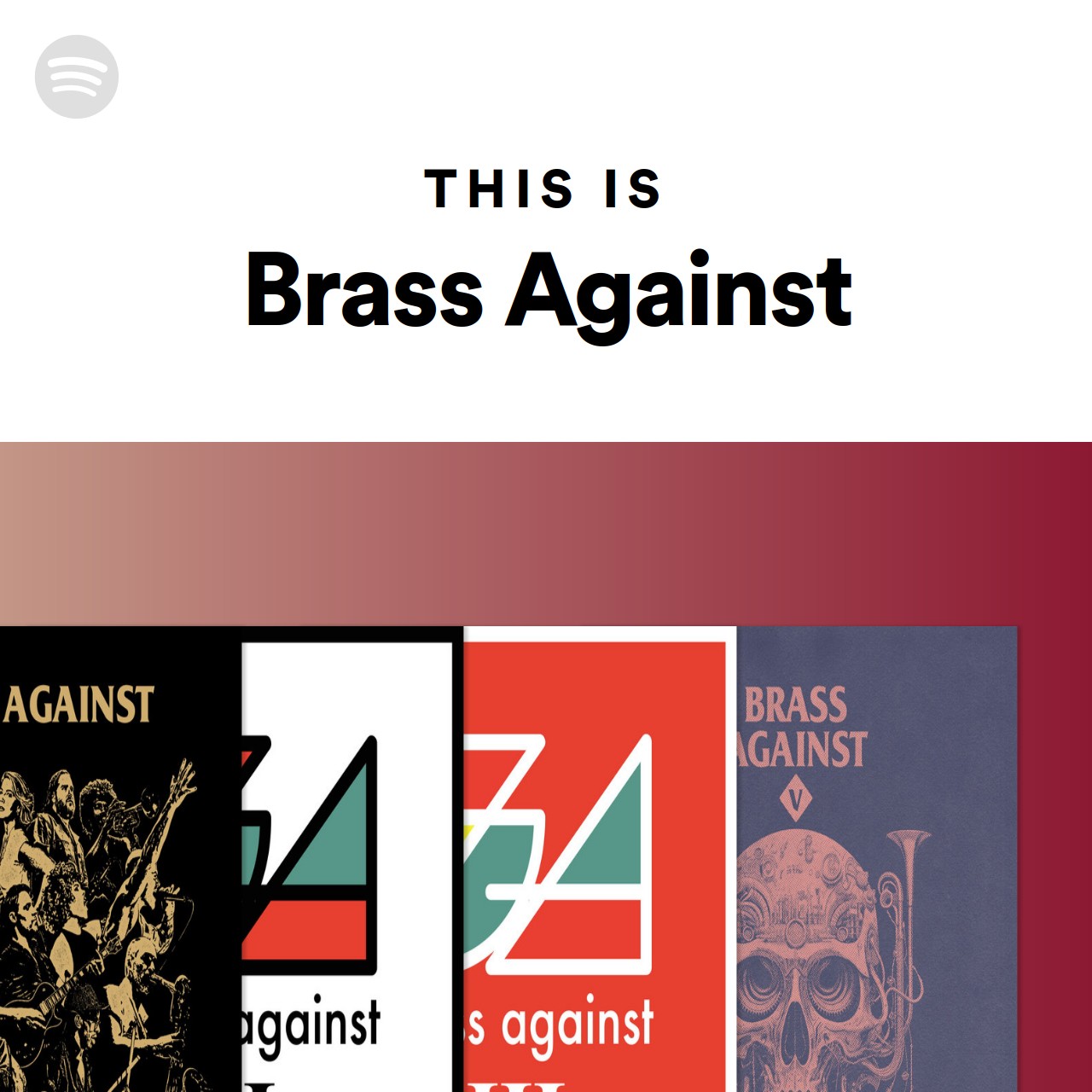 This Is Brass Against Spotify Playlist