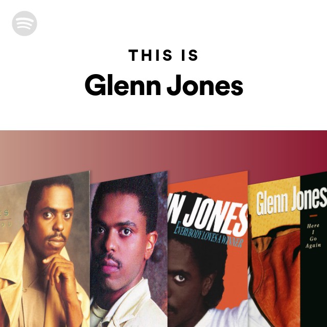 Glenn Jones | Spotify