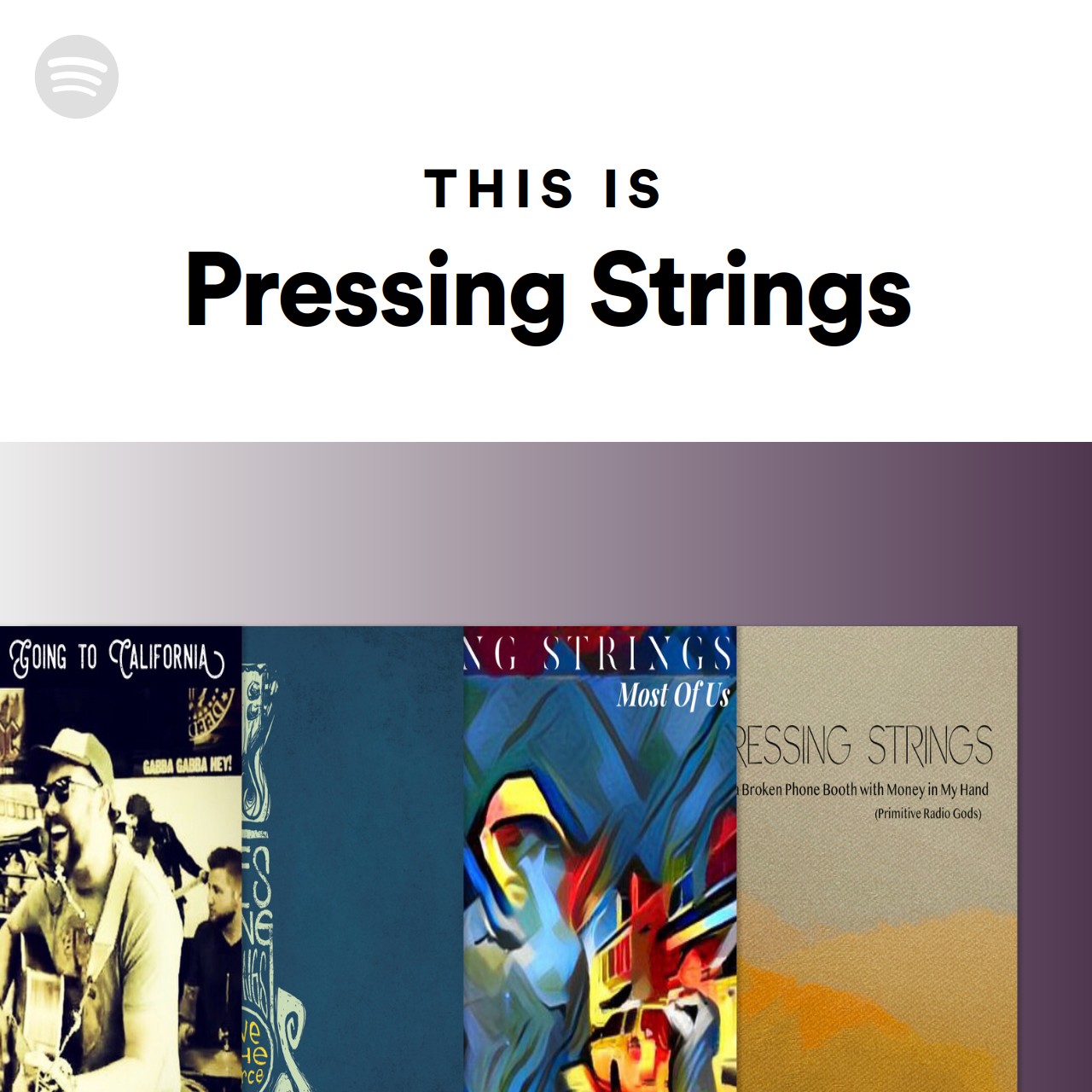 This Is Pressing Strings Spotify Playlist