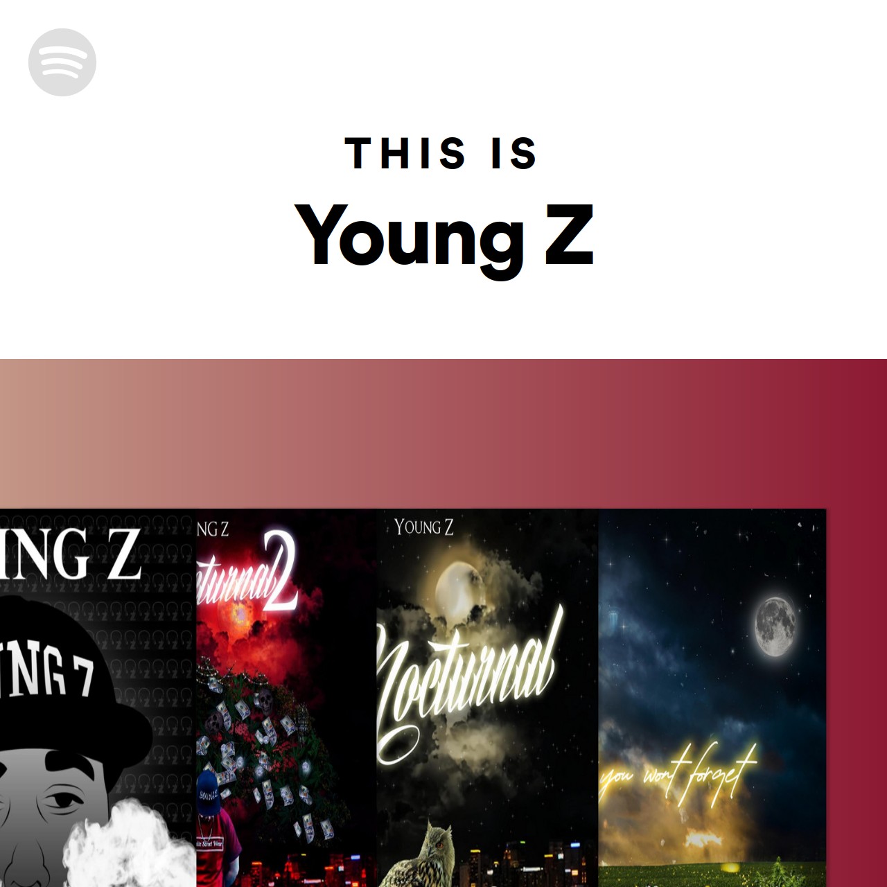 This Is Young Z | Spotify Playlist