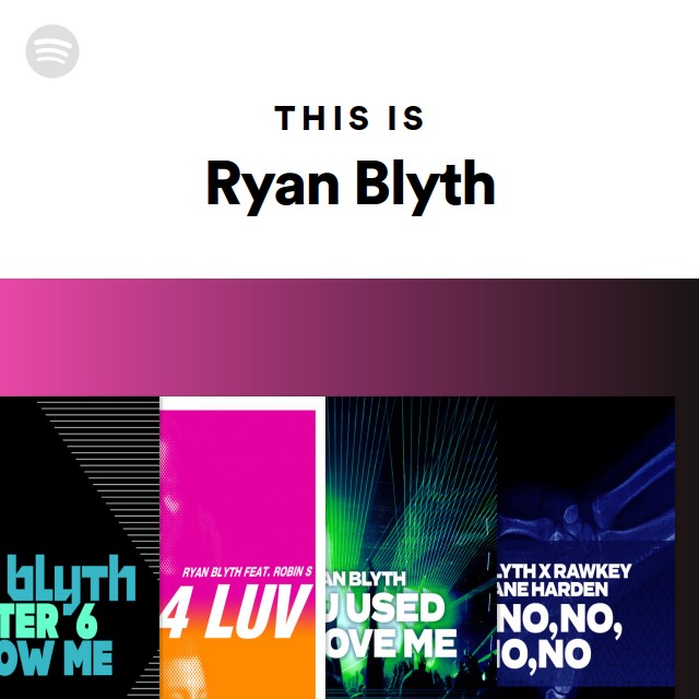 This Is Ryan Blyth - Playlist By Spotify | Spotify