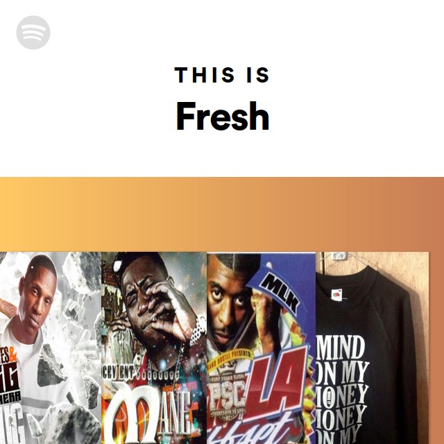 This Is Fresh - playlist by Spotify | Spotify