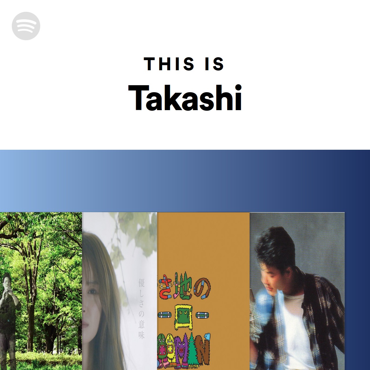 This Is Takashi Spotify Playlist
