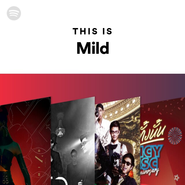 This Is Mild - playlist by Spotify | Spotify