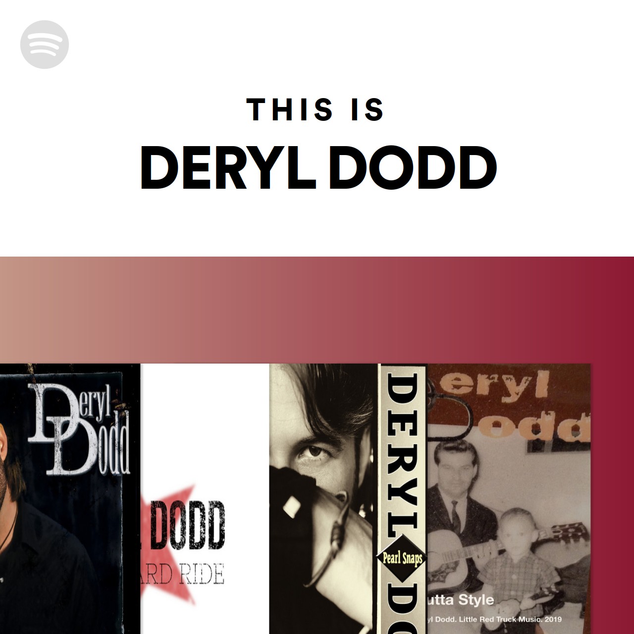 This Is Deryl Dodd Spotify Playlist