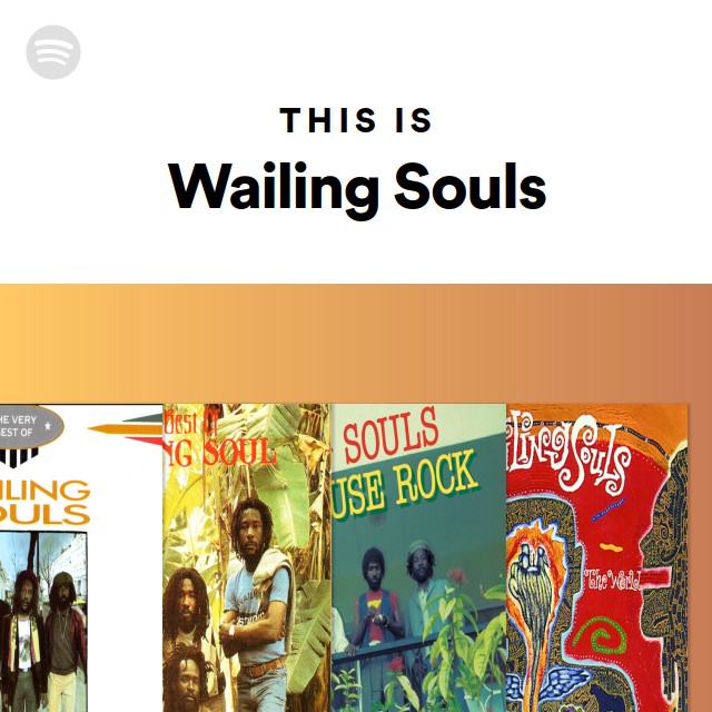 Wailing Souls Spotify