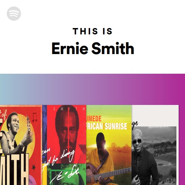 Ernie Smith | Spotify