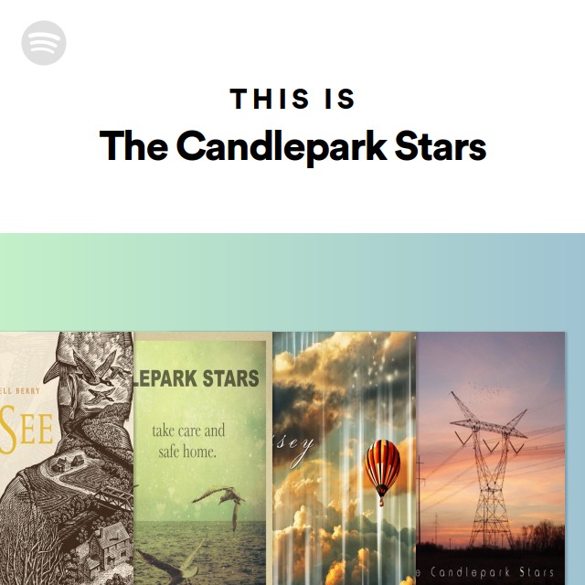 This Is The Candlepark Stars - playlist by Spotify | Spotify