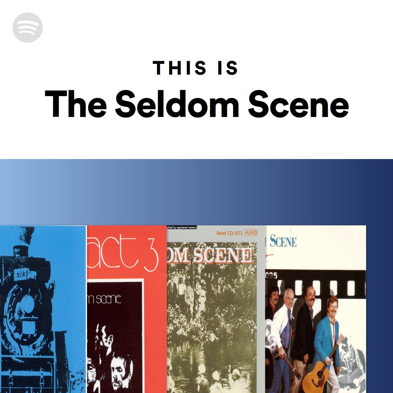 This Is The Seldom Scene Spotify Playlist