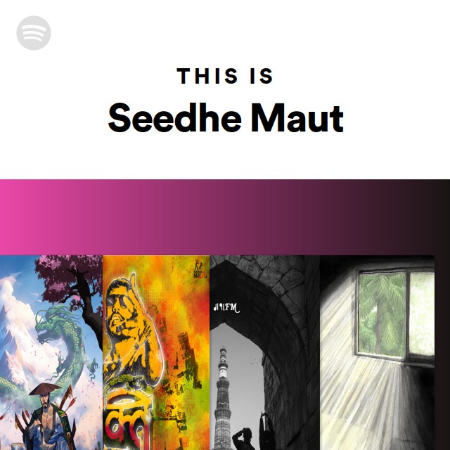 This Is Seedhe Maut - playlist by Spotify | Spotify