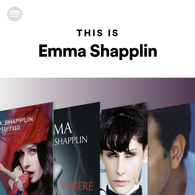 This Is Emma Shapplin - playlist by Spotify | Spotify