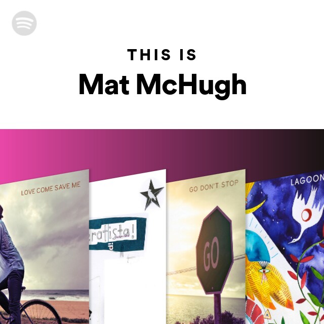 Onafhankelijk Bekwaam Ithaca Mat McHugh on Spotify