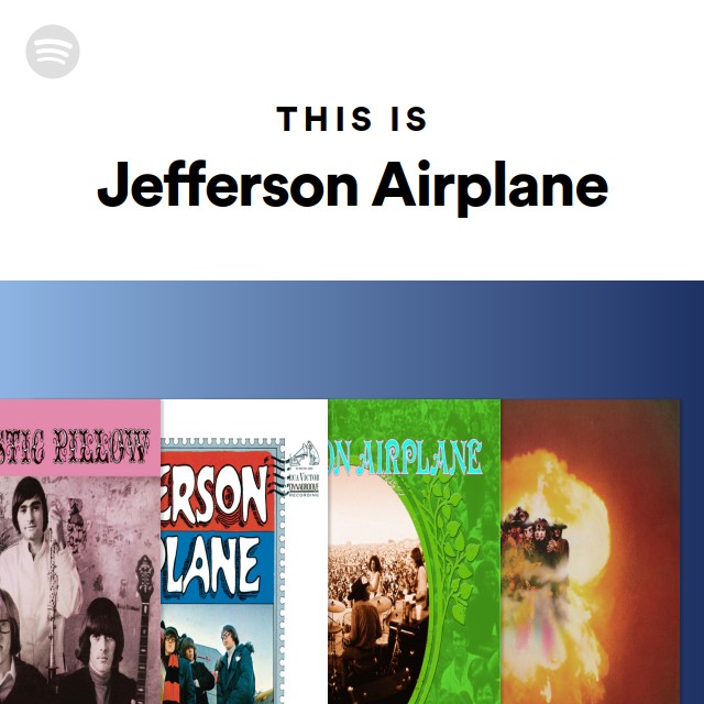 Jefferson Airplane Spotify