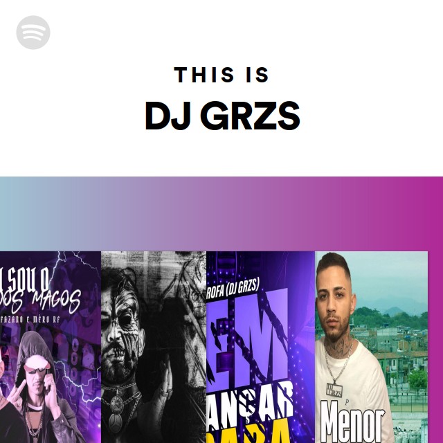 This Is DJ GRZS - playlist by Spotify | Spotify