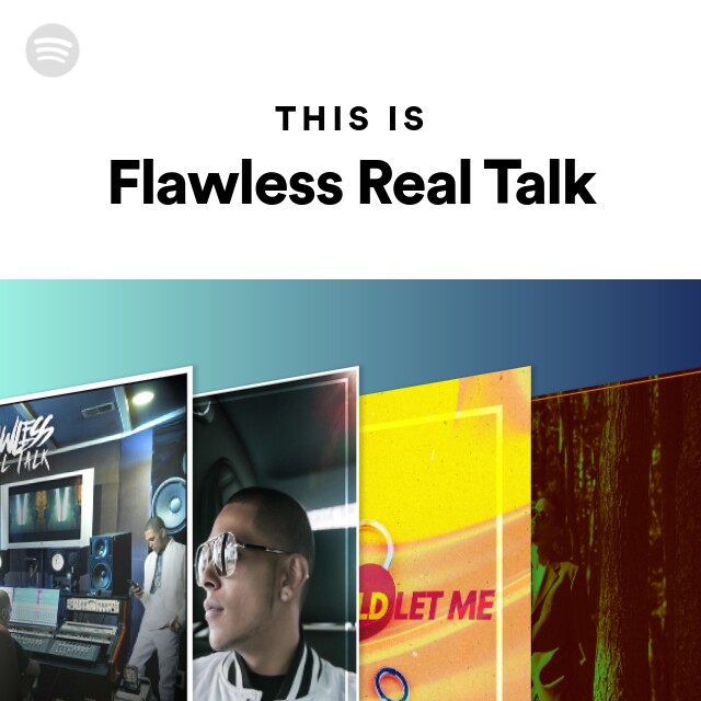 flawless real talk battle