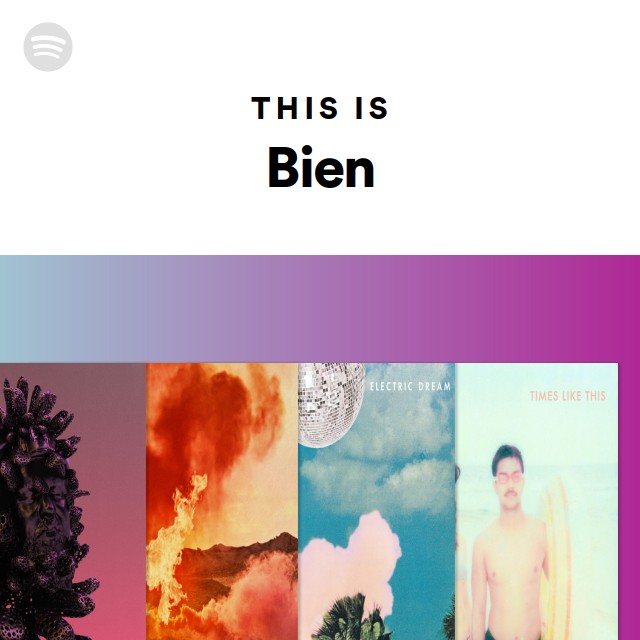 this-is-bien-playlist-by-spotify-spotify