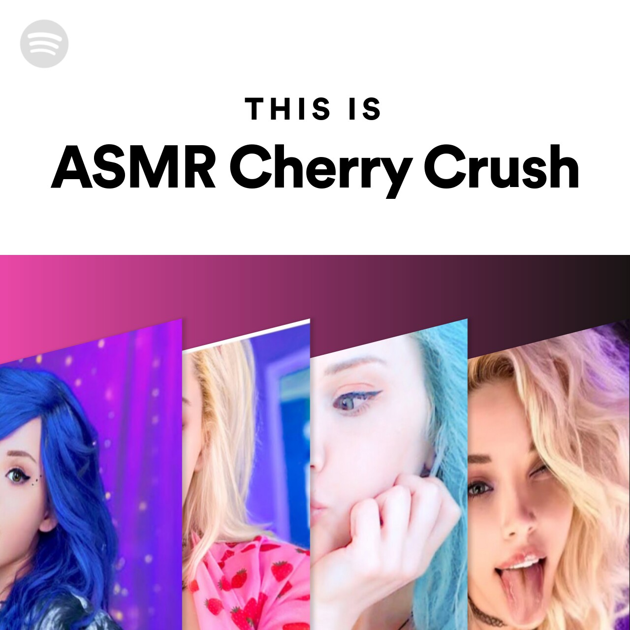 This Is Asmr Cherry Crush Spotify Playlist 5422