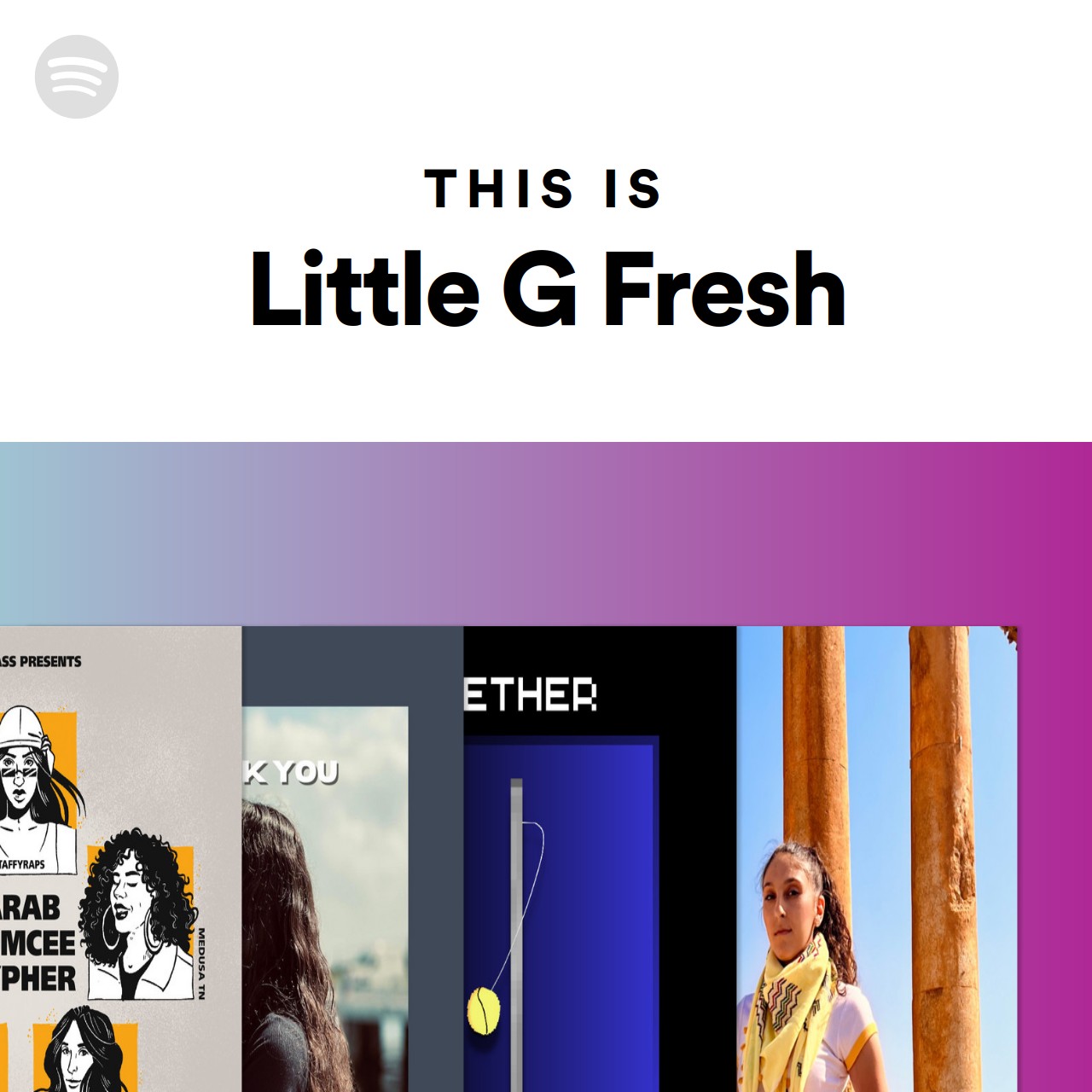 This Is Little G Fresh | Spotify Playlist