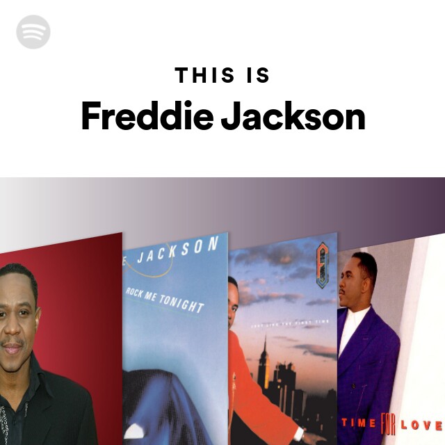 Freddie Jackson | Spotify